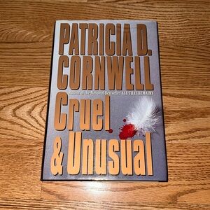 Cruel & Unusual by Patricia D. Cornwell